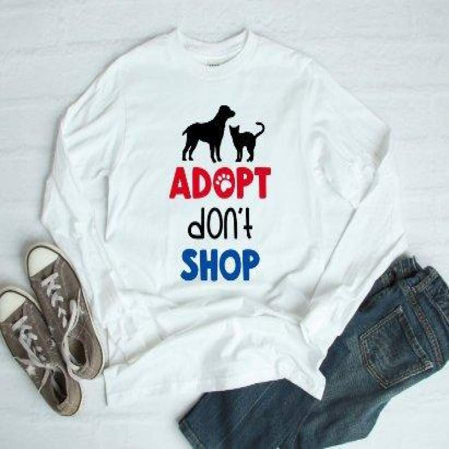 Adopt Don’t Shop, Animal Lover, White Long Sleeve Men’s &  Women’s T-Shirt / FREE SHIPPING.