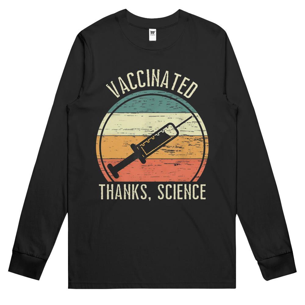 Vintage Pro Vaccination Im Vaccinated Thanks Science Vaccine Long Sleeve T Shirts