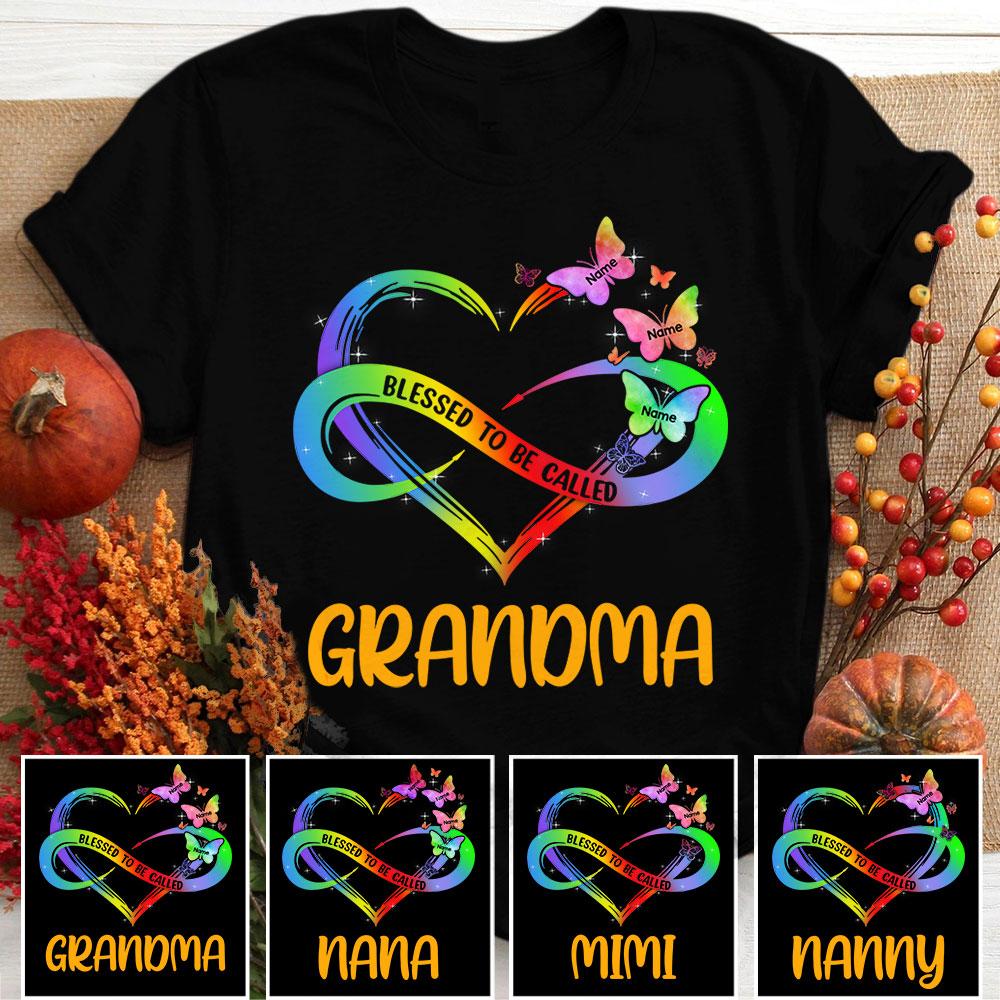 Blessed To Be Called Grandma Heart Infinity Shirt, Funny Grandma Shirt, Custom Grandma With Grandkids Name Shirt