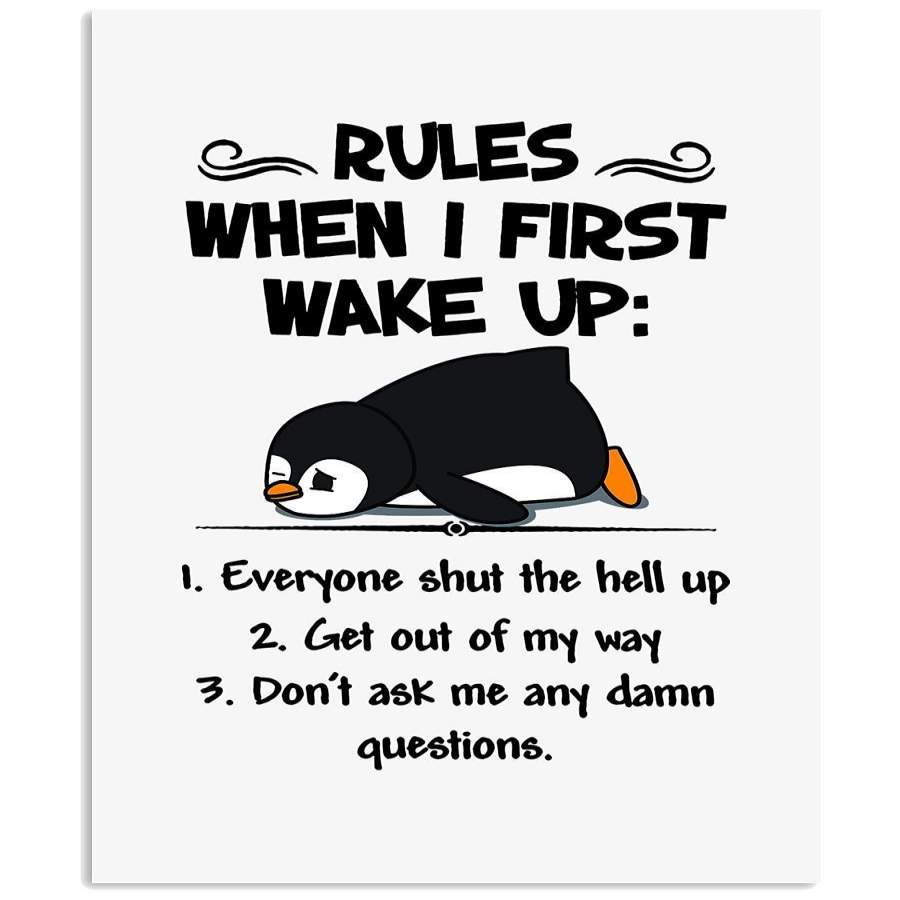 Rules When I First Wake Up Funny Penguin Design Vertical Poster