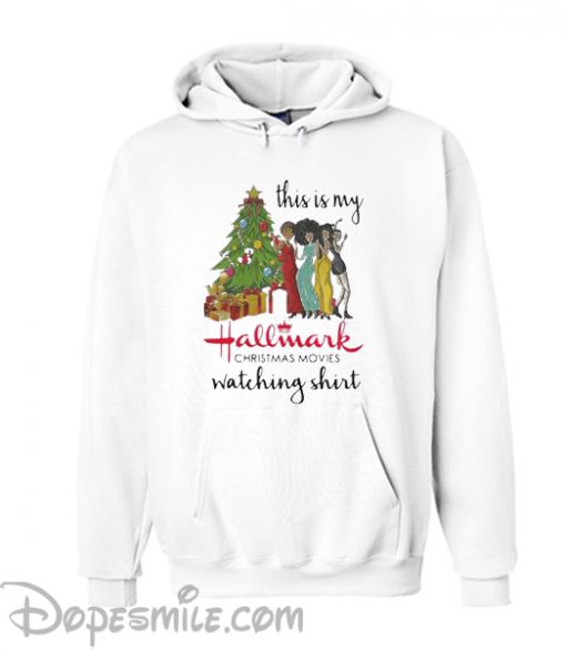 This is my Black girls Hallmark Christmas movie watching Hoodie