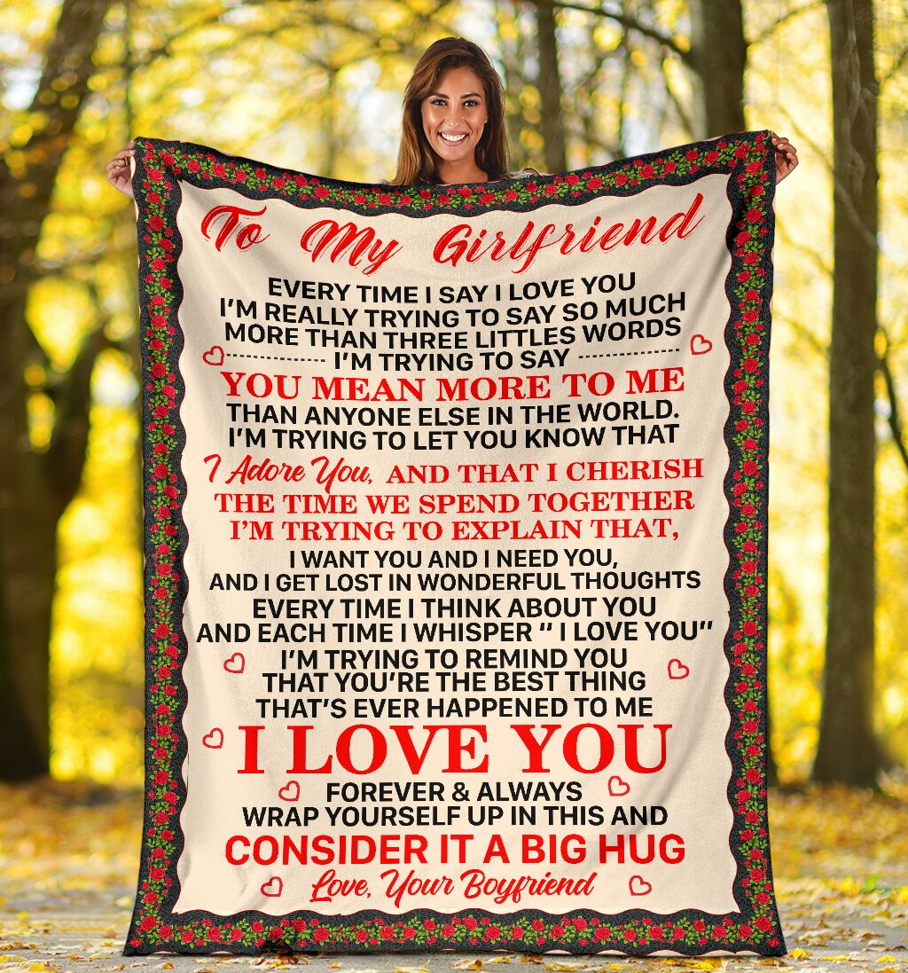 To My Girlfriend Blanket You Mean I Adore You I Love You Gift From Boyfriend Fleece Blanket