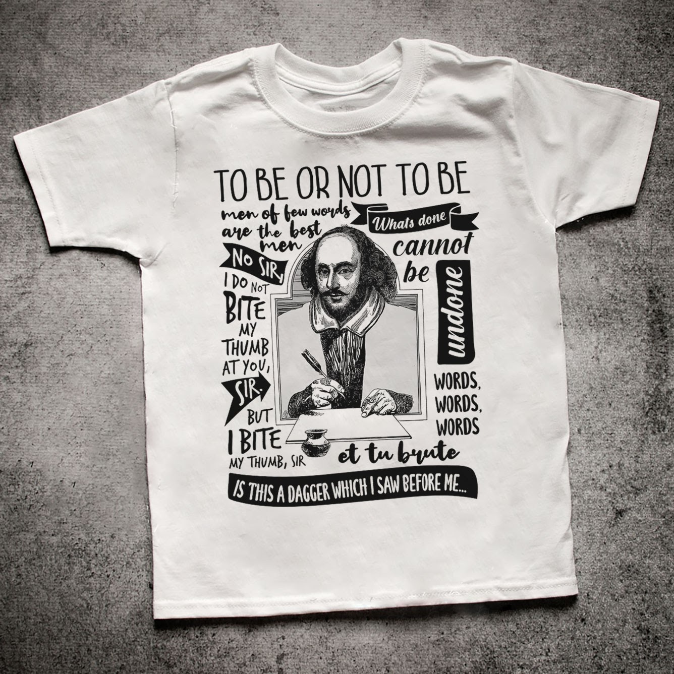 William Shakespeare Famous Quotes 2D T-Shirt