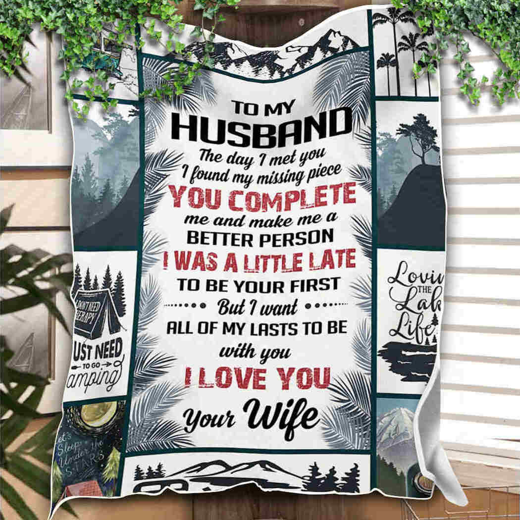 To My Husband Camping Couple I Love You Blanket Gift For Husband From Wife Birthday Gift Home Decor Bedding Couch Sofa Soft And Comfy Cozy