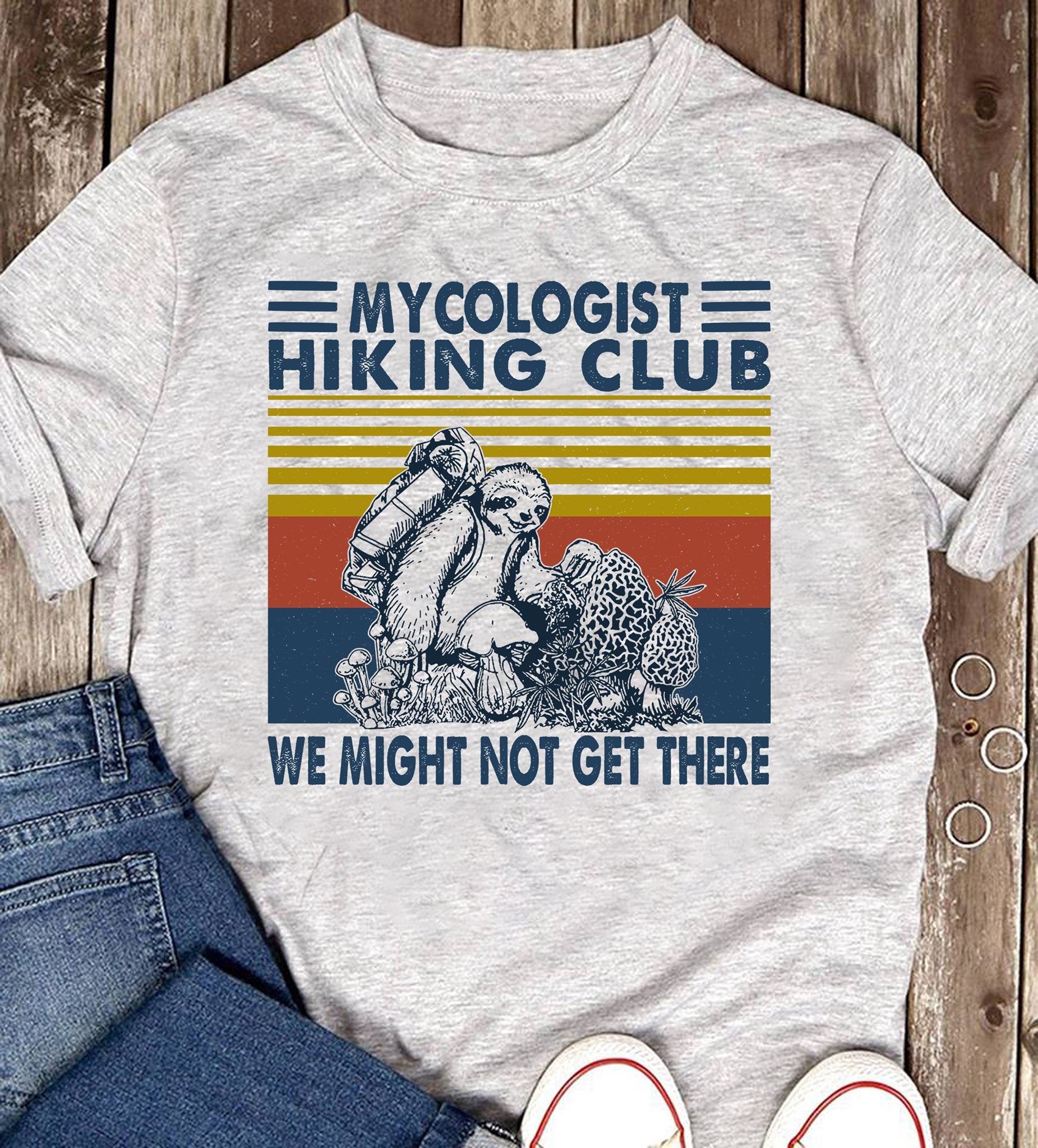 Vintage Mycologist Hiking Club We Might Not Get There Funny Sloth Standard/Premium T-Shirt