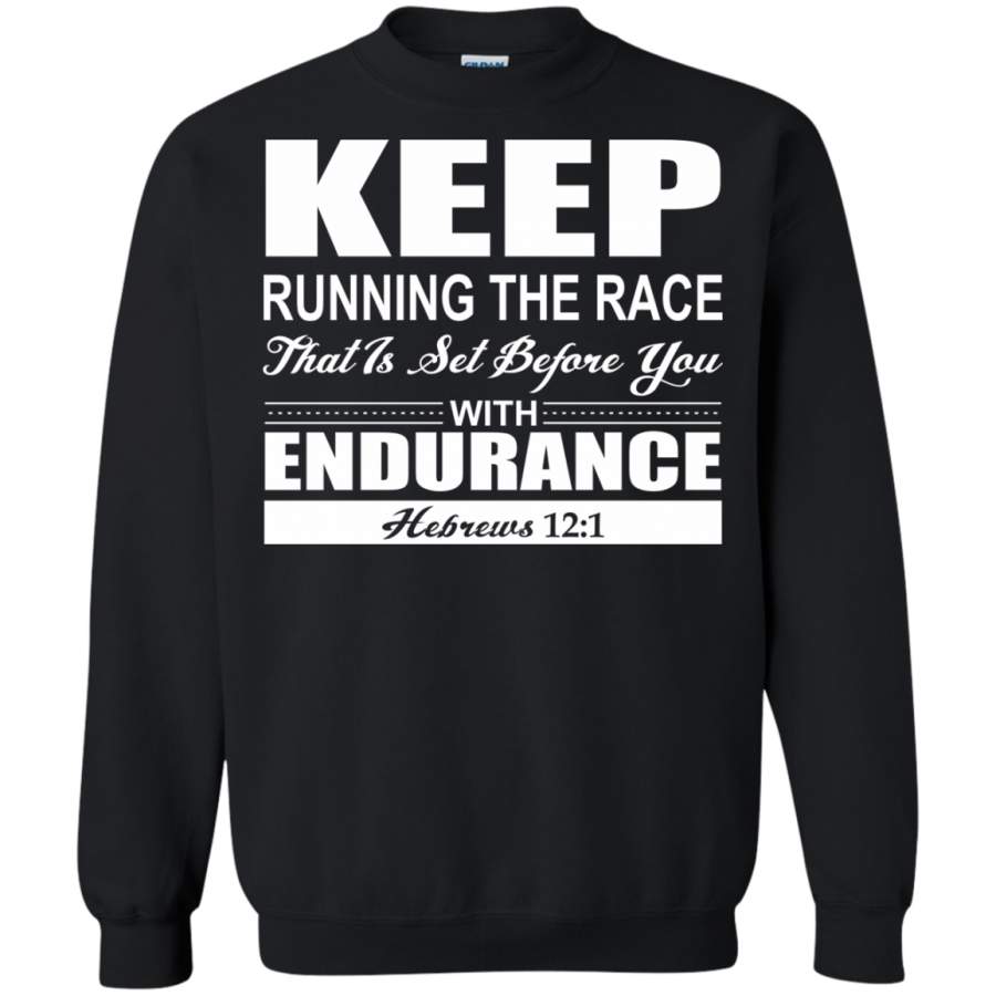 AGR Running Keep Running The Race That Is Set Before You With Enduranace T-SHIRTS & HOODIES