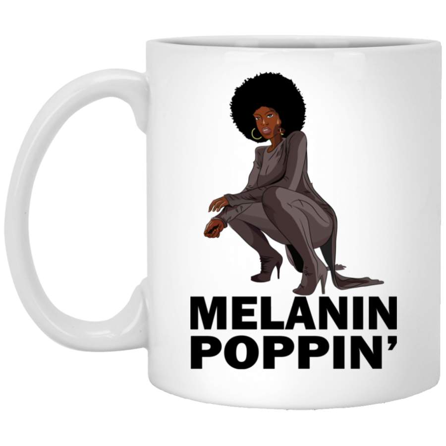 African American Coffee Mug Melanin Poppin’ Black History Month Mug for African Pride 11oz – 15oz White Mug