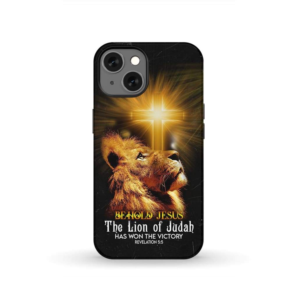 Behold Jesus The Lion Of Judah Has Won The Victory Phone Case