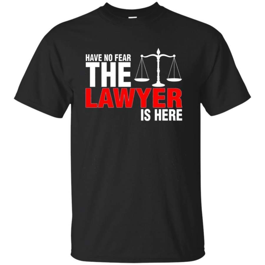 AGR Have No Fear The Lawyer Is Here Tshirt