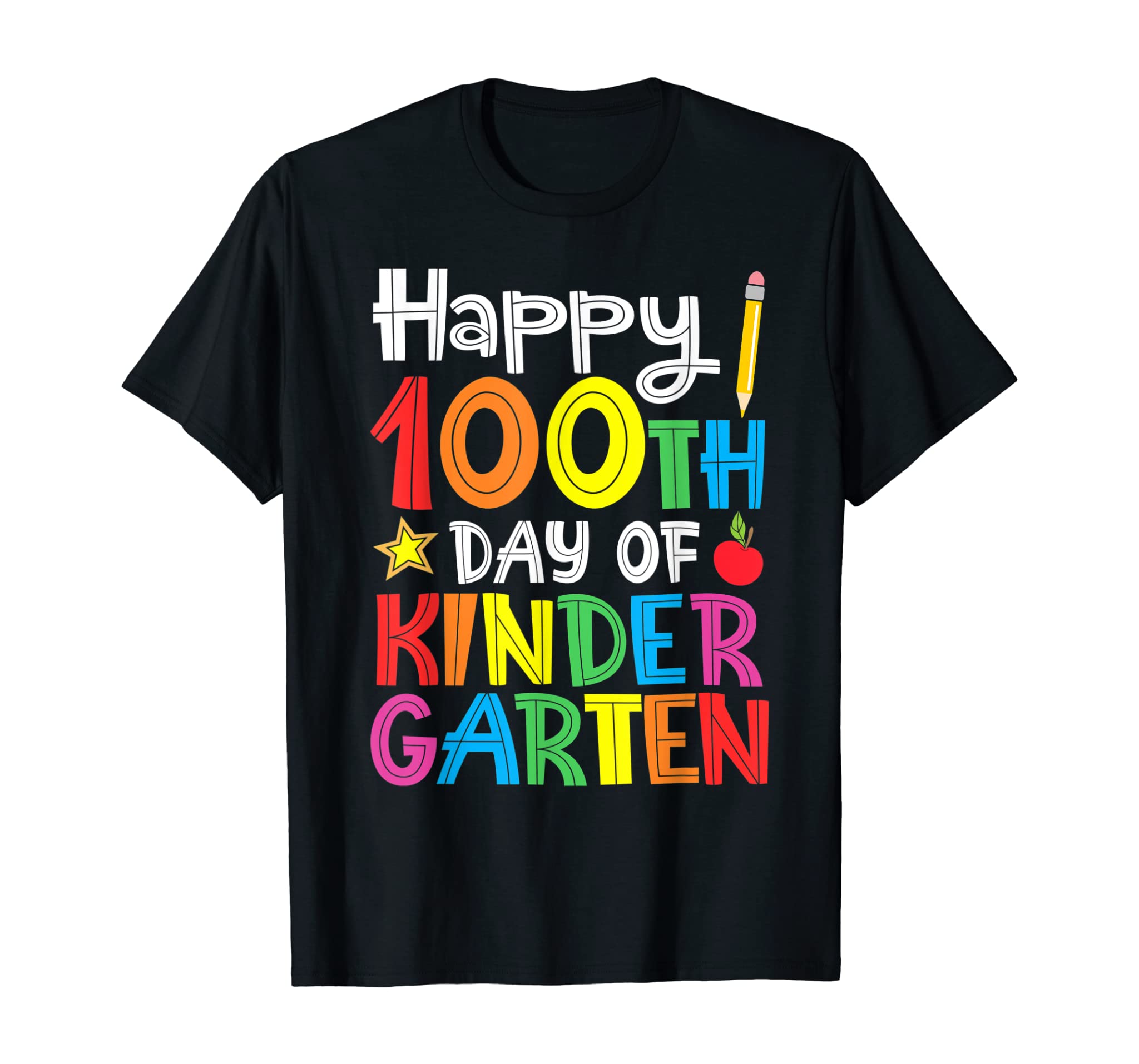 Happy 100th Day of Kindergarten Teacher or Student T-Shirt