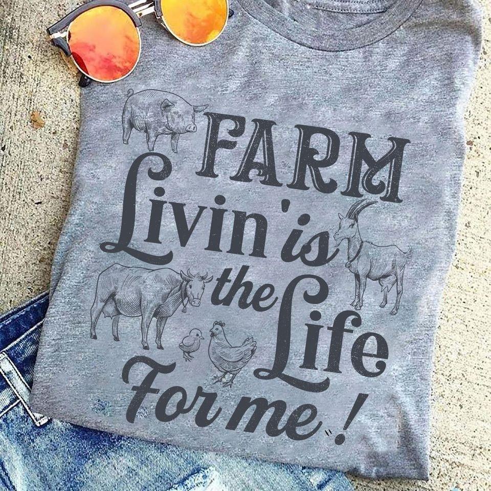 Farm Living Is The Life For Me Pig Chicken Cow Gift Standard/Premium T-Shirt