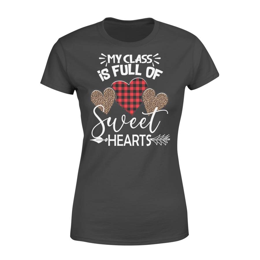 Teacher Valentine Women’s Shirt My Class If Full Of Sweet Leopard and Buffalo Plaid – Preshrunk Jersey