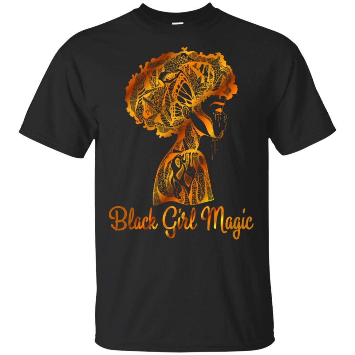 Black Girl Magic T-Shirt African Clothing For Melanin Women Pro Girl