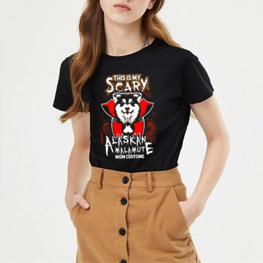This Is My Scary Alaskan Malamute Mom Custome T-shirt Womens Casual Print Cotton Short Sleeve T Shirt