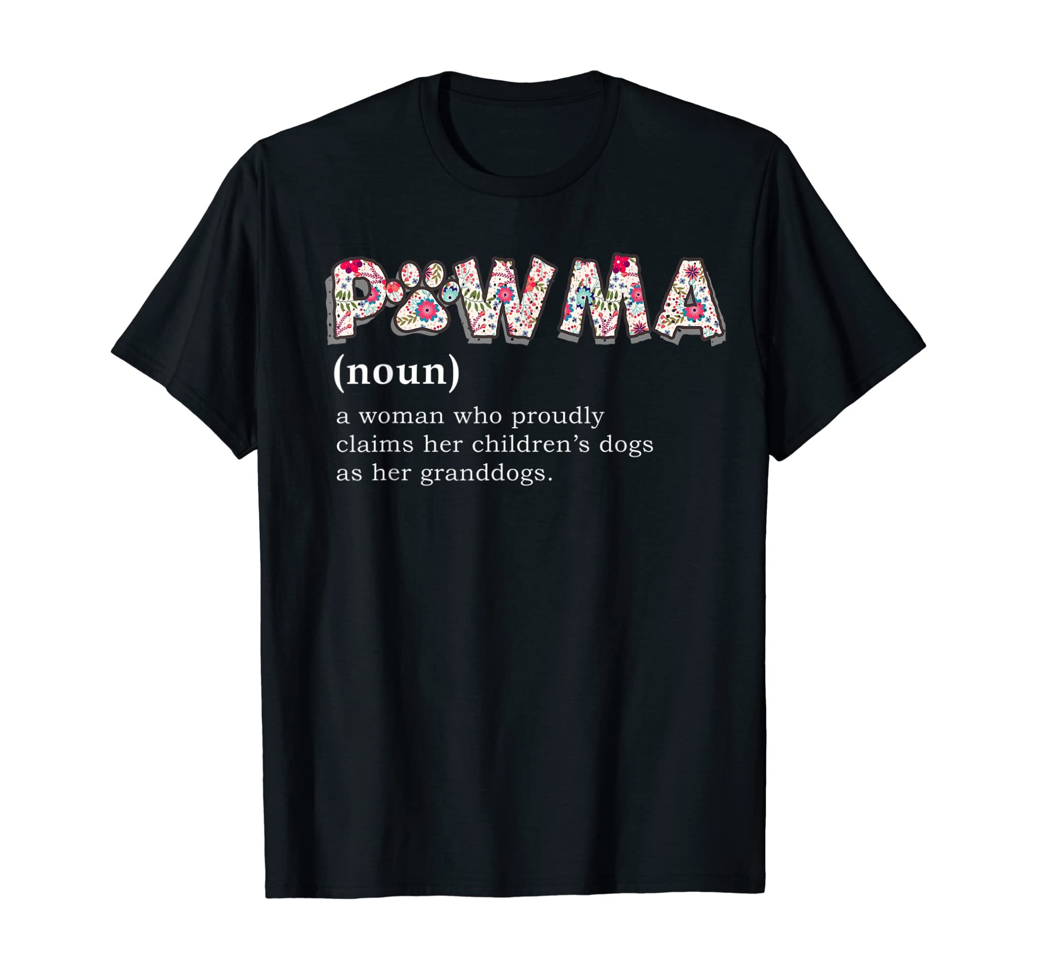 Pawma Definition T-shirt mama Grandma aunt dog lovers shirt