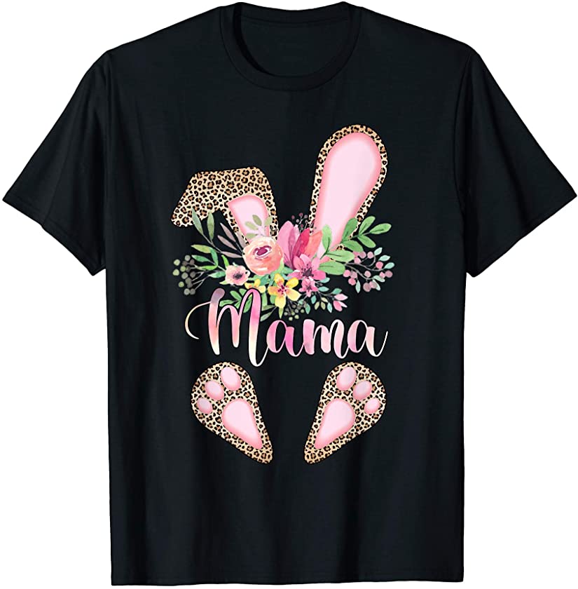 Mama Bunny – Floral Leopard Mama Happy Easter Mother’s Day T-Shirt