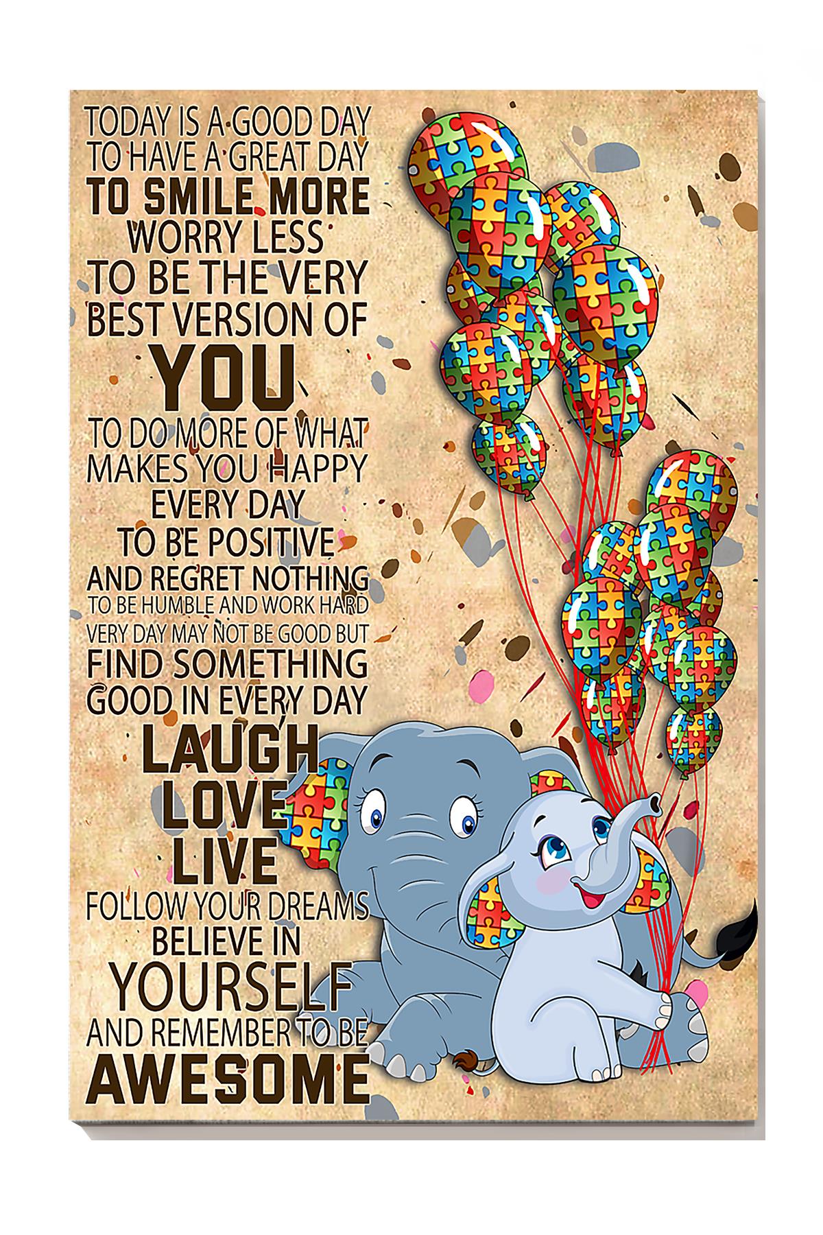 Today Is A Good Day Motivation Quotes Elephant Wall Art For Home Decor Wrapped Canvas