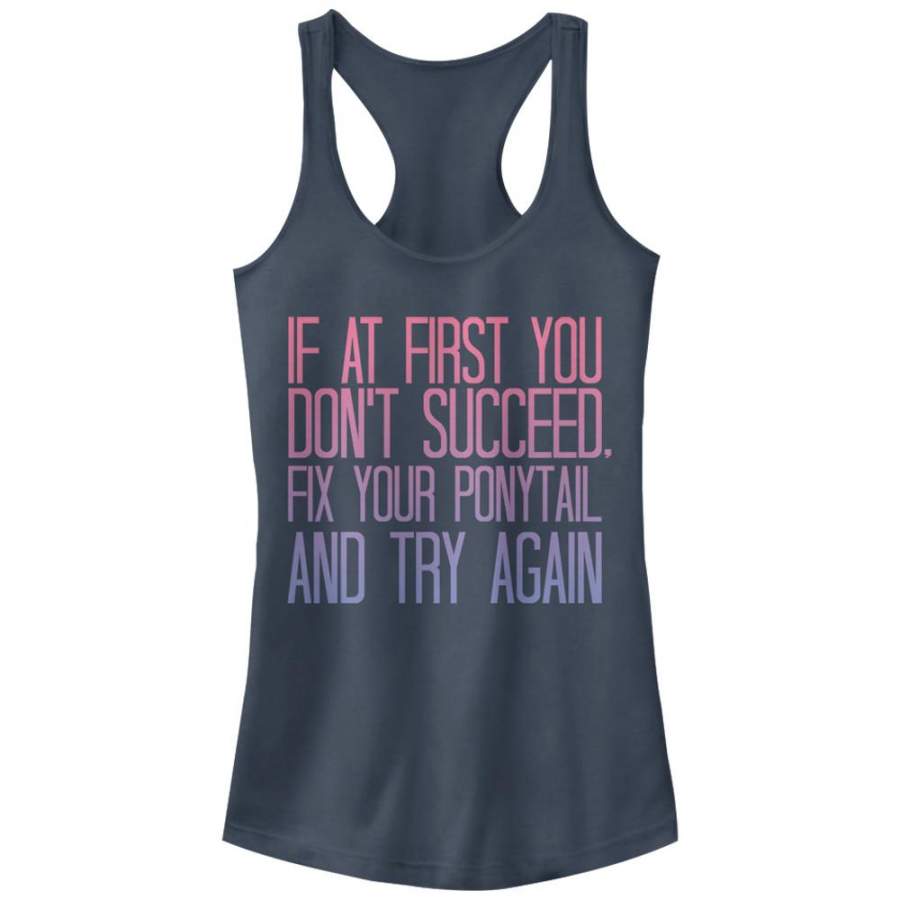 CHIN UP Junior’s Fix Your Ponytail and Succeed  Racerback Tank Indigo