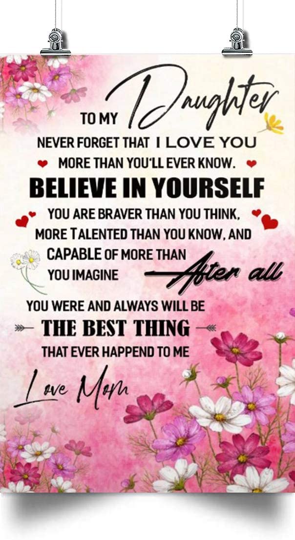 Flower Poster – MOM to Daughter – Believe in Yourself – Holidays ...