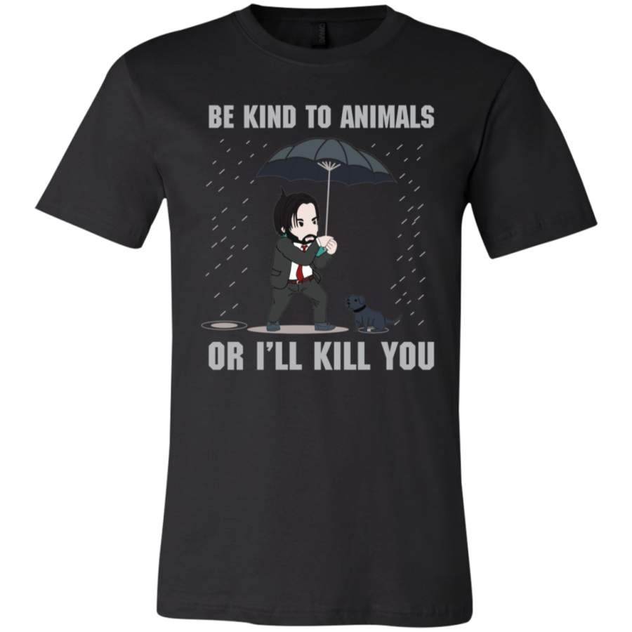 AGR JW Be Kind To Animal Or I’ll Kill You T-Shirt  USA