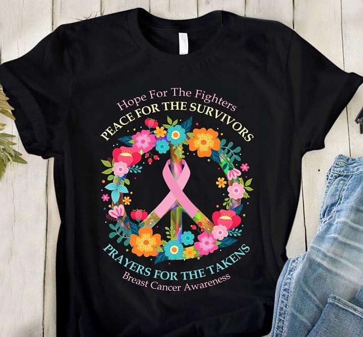 Hope For The Fighters Peace For The Survivors Prayers For The Takens Breast Cancer Awareness Black T-Shirt Plus Size Up To 5Xl