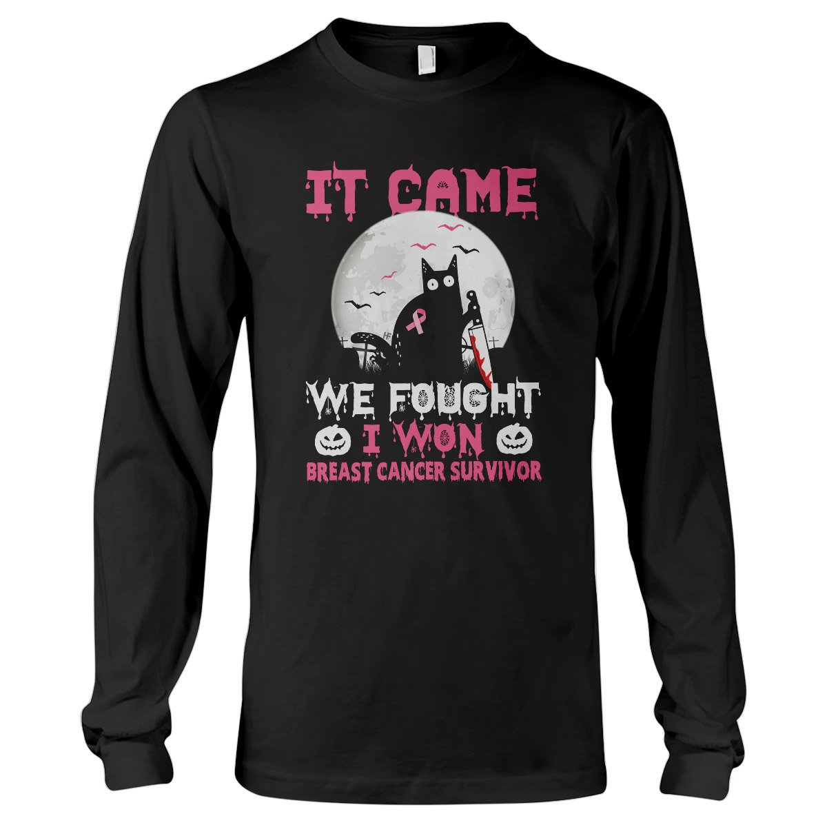 Breast Cancer It Came Breast Cancer Awareness Shirt, Breast Cancer Awareness Month Long Sleeve T-Shirt
