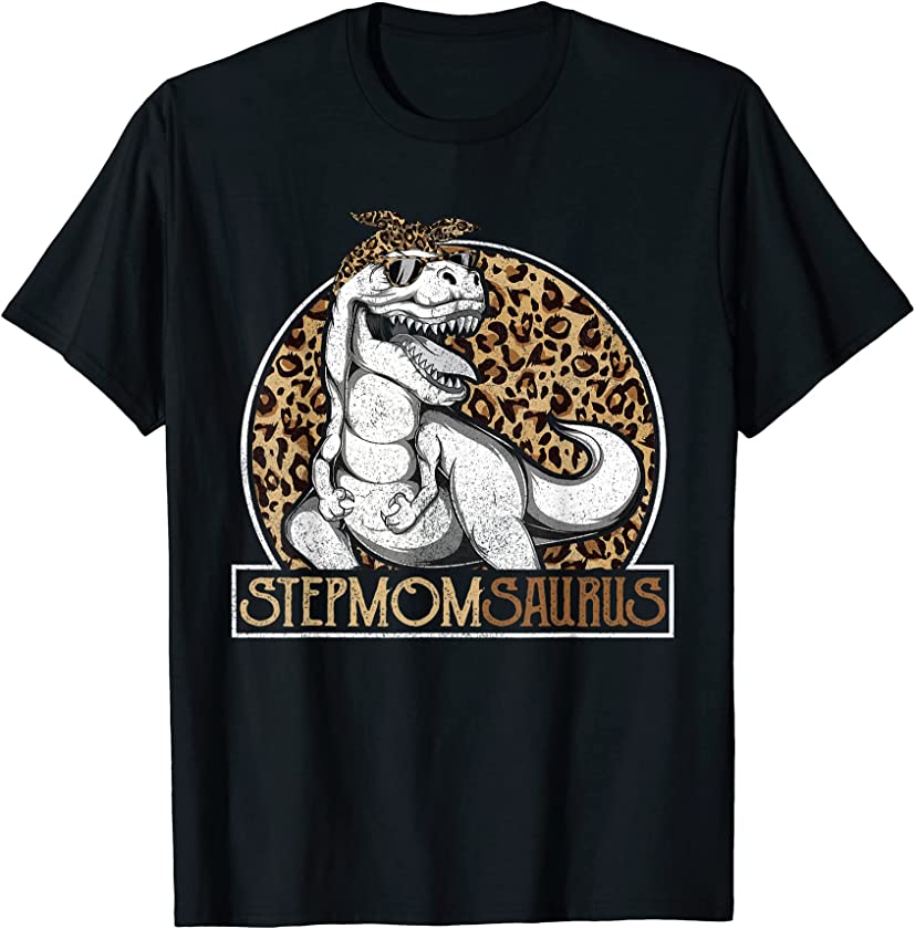 Stepmomsaurus Dinosaur Stepmom Leopard Shirts, Mothers Day T-Shirt