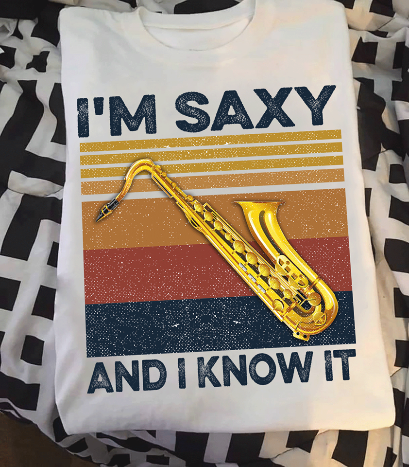 I’m Saxy And I Know It Standard Men T-shirt