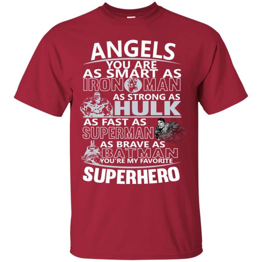 Los Angeles Angels You’re My Favorite Super Hero T Shirts