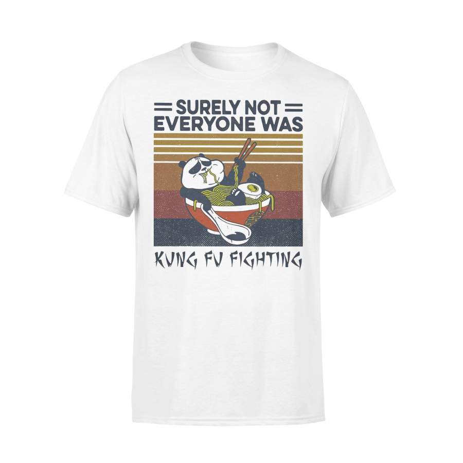 Panda Ramen Surely Not Everybody Was Kung Fu Fighting Vintage Retro T-shirt