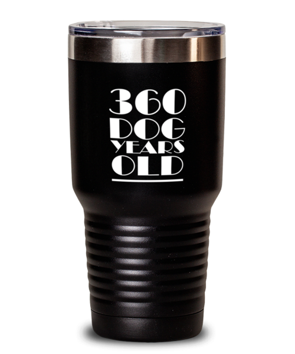 30 Oz Tumbler Stainless Steel Funny 350 Dog Years Old