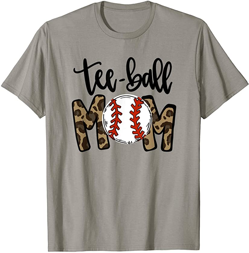 Teeball Mom Leopard Funny Ball Mom Mother’s Day Gift T-Shirt