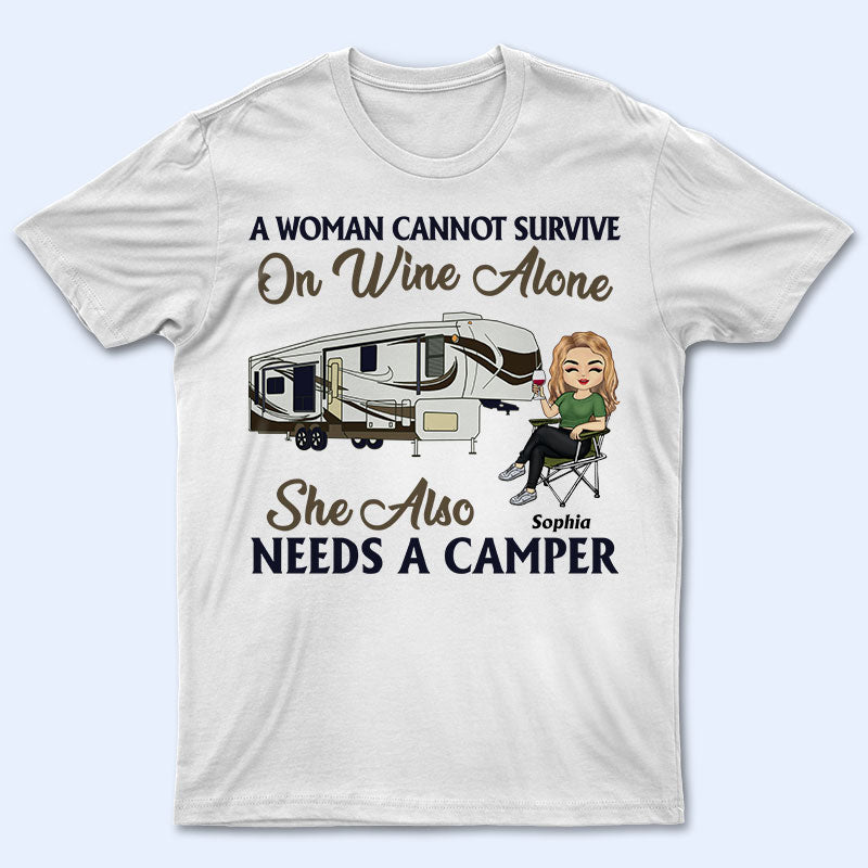 A Woman Cannot Survive On Wine Alone Camping – Personalized Custom T Shirt