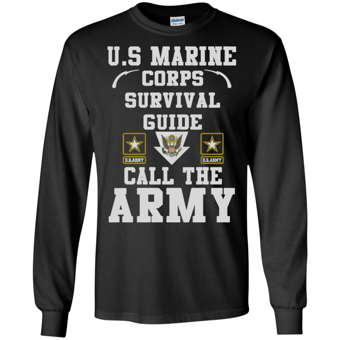 US Marine corps survival guide US Army call the Army shirt Ultra Cotton Shirt
