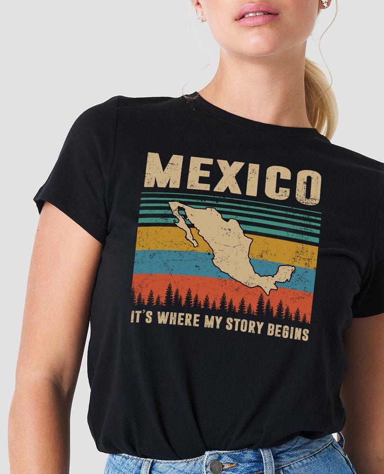 Mexico It’s Where My Story Begins Vintage Gift For Mexican Standard/Premium T-Shirt