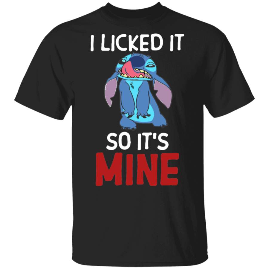 Stitch I Liked It So It’s Mine Shirt