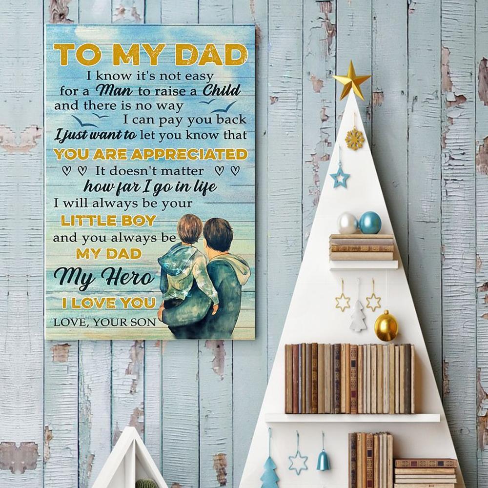 Son To Dad You Will Always Be My Dad, My Hero Canvas And Poster
