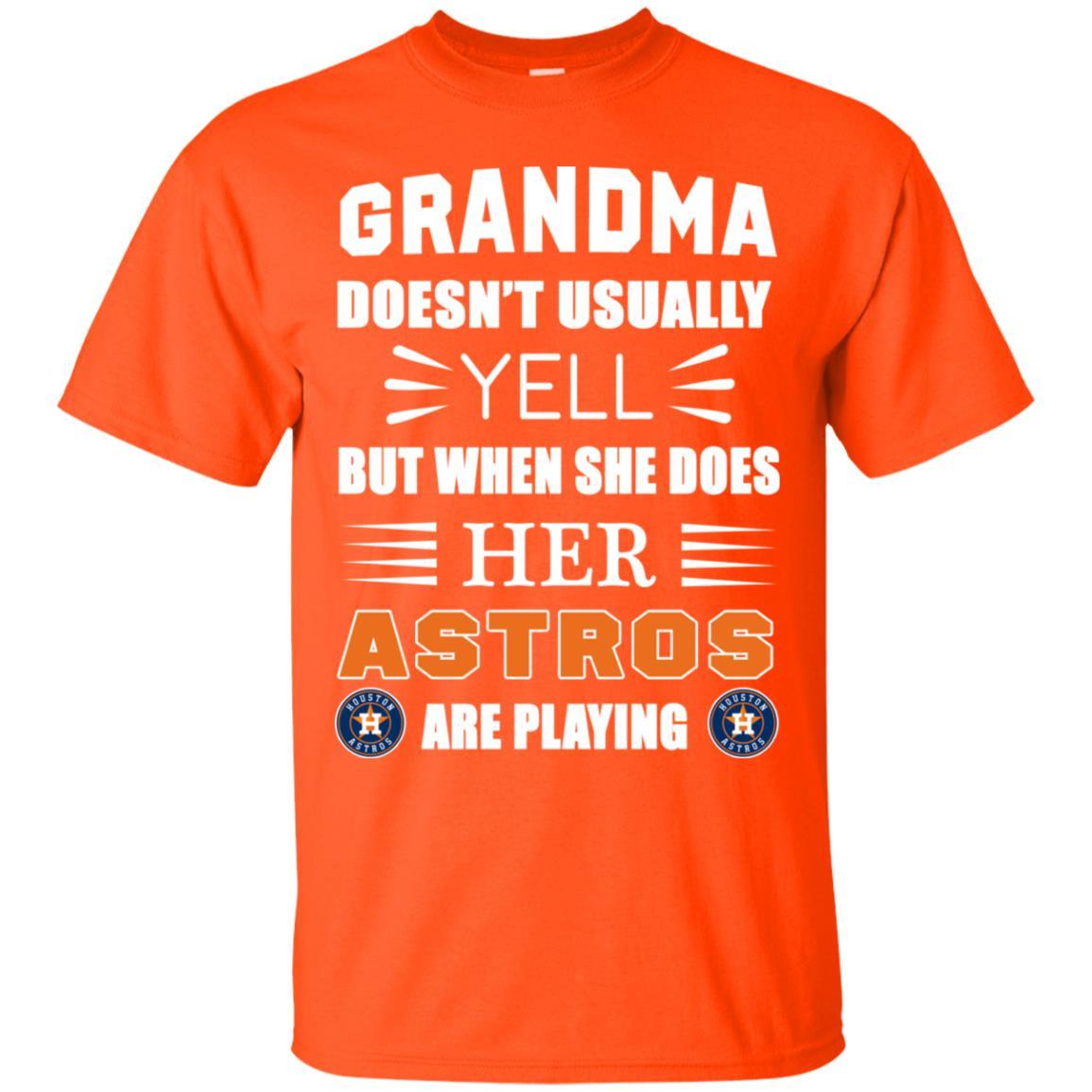 Cool Grandma Doesn’t Usually Yell She Does Her Houston Astros T Shirts