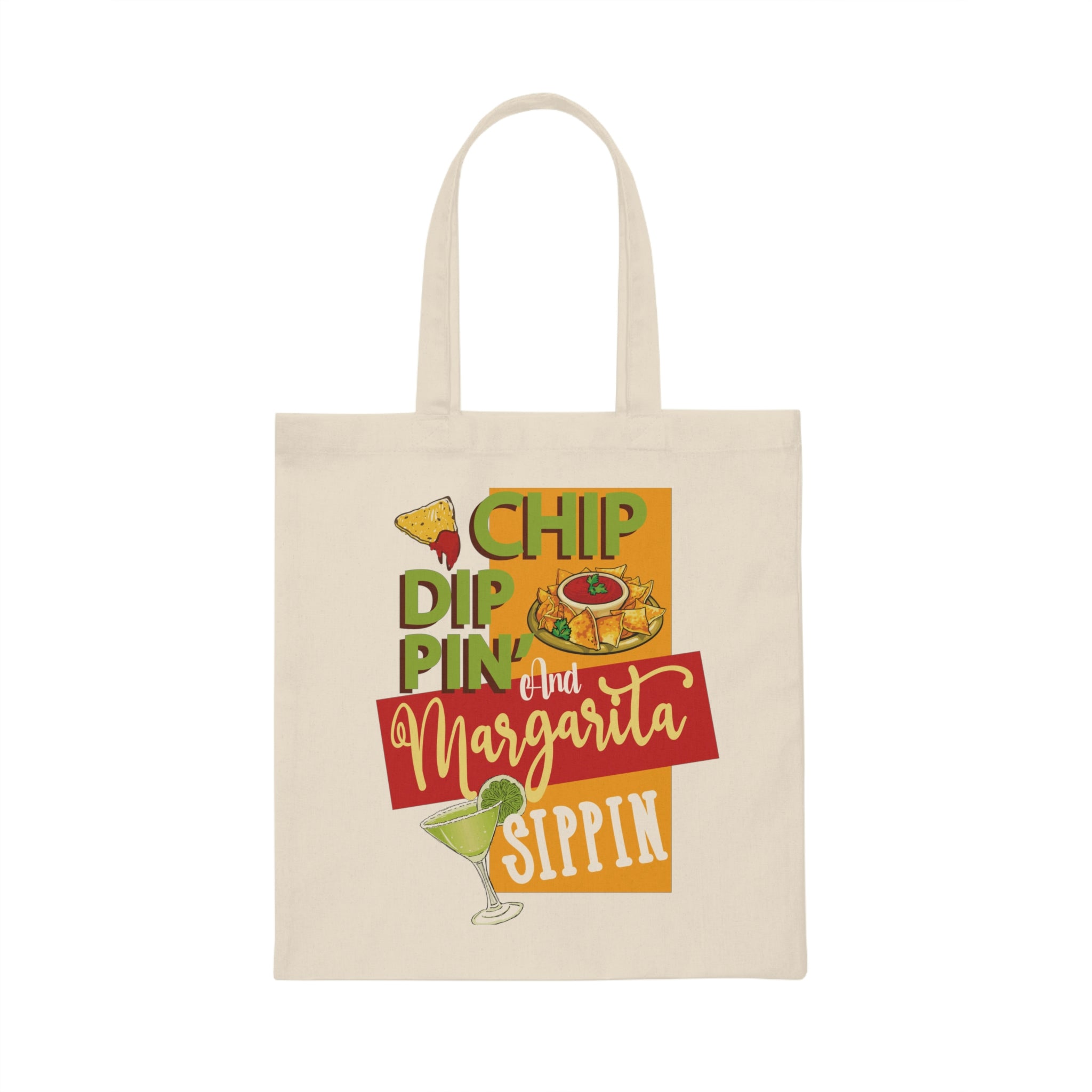 Chip Dippin & Margarita Sippin Taco Tuesday Canvas Tote Bag