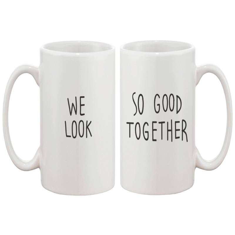 Cute Look Good Matching Couple Mugs – His and Hers Matching Coffee Mug Cup