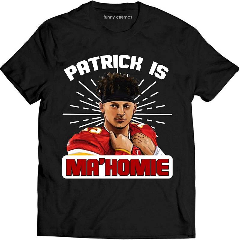 Patrick Is Mahomie Funny T Shirt Kansas City Lovers American Football Shirt