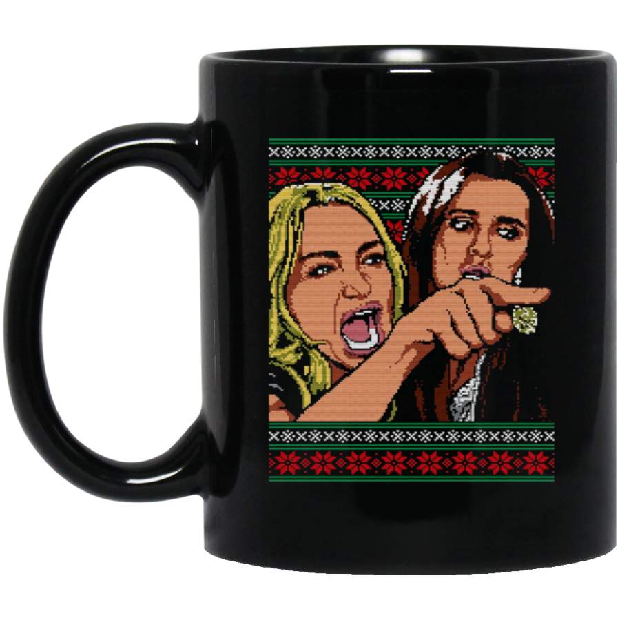 Woman Yelling at a Cat Ugly Christmas Meme 101 11 oz Black Mug