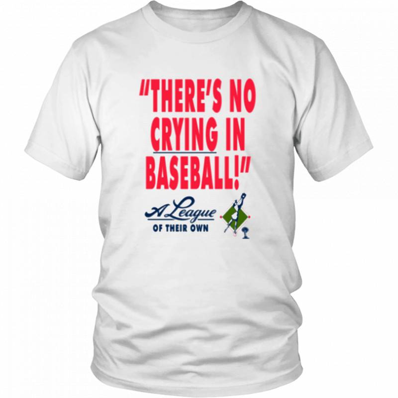 Vintage 1992 A League Of Their Own theres no crying in baseball shirt