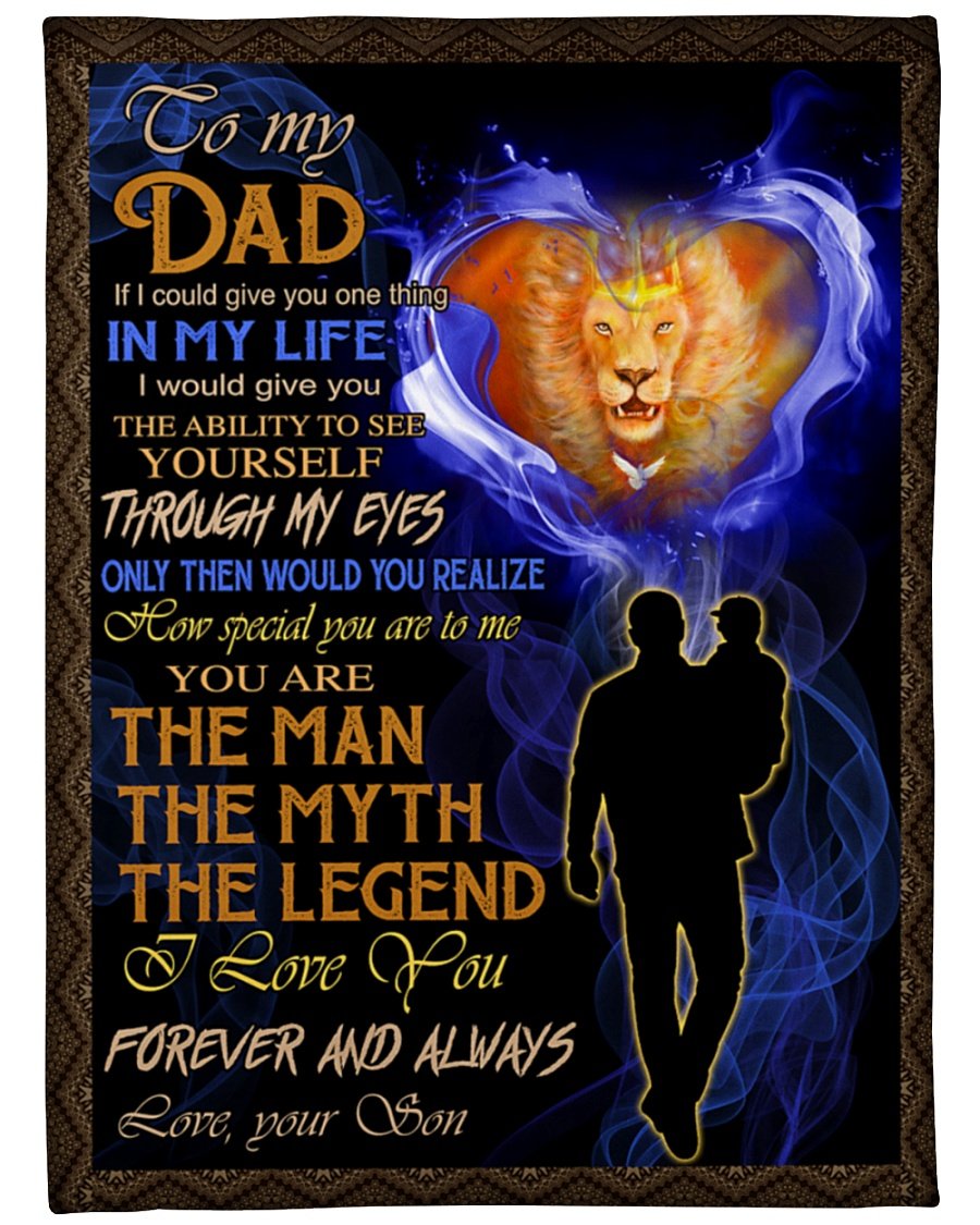 To My Dad If I Could Give You One Thing In My Life Fleece Blanket Home Decor Bedding Couch Sofa Soft and Comfy Cozy