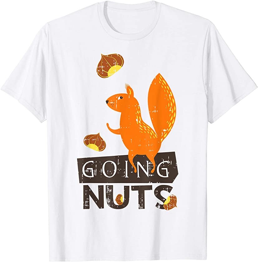 Squirrel Going Nuts Costume Cute Easy Animal Halloween Gift T-Shirt