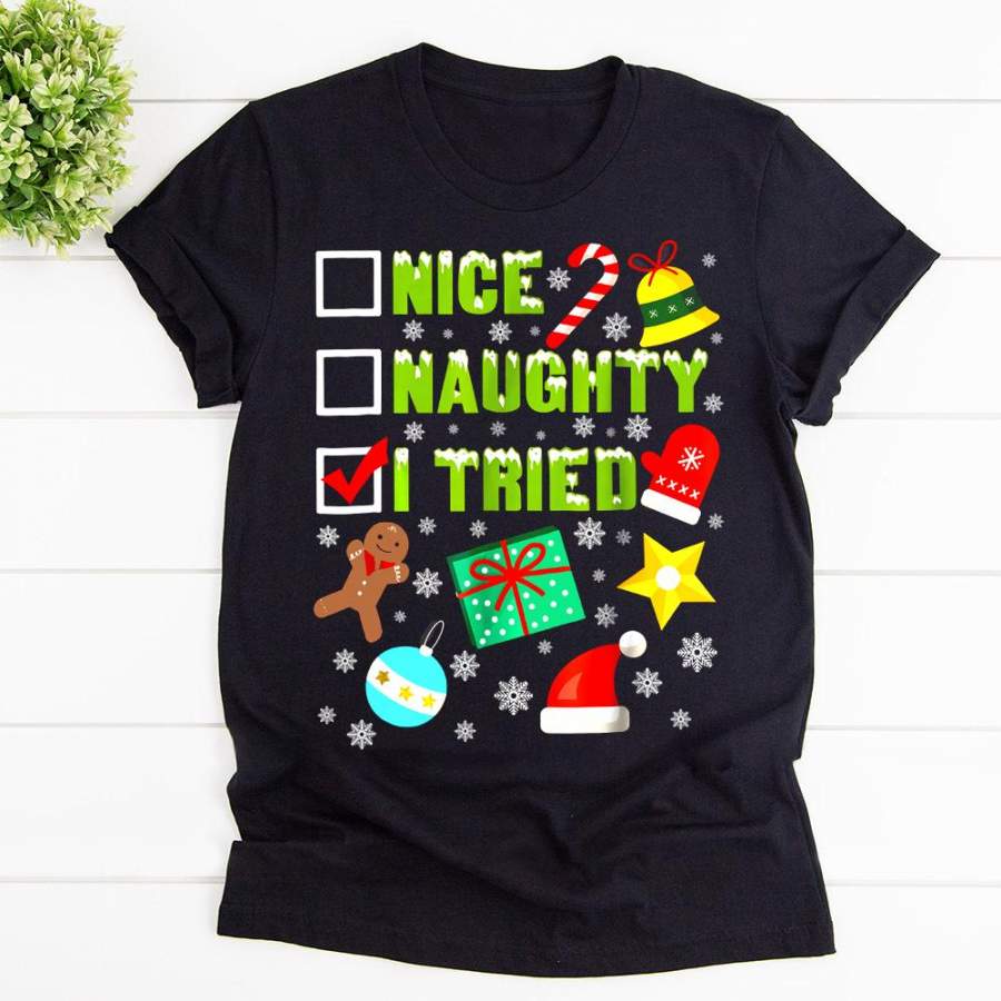 Christmas nice naughty i tried funny bells candy cane ornament star gift snow black cotton t shirt for men and women S-6XL