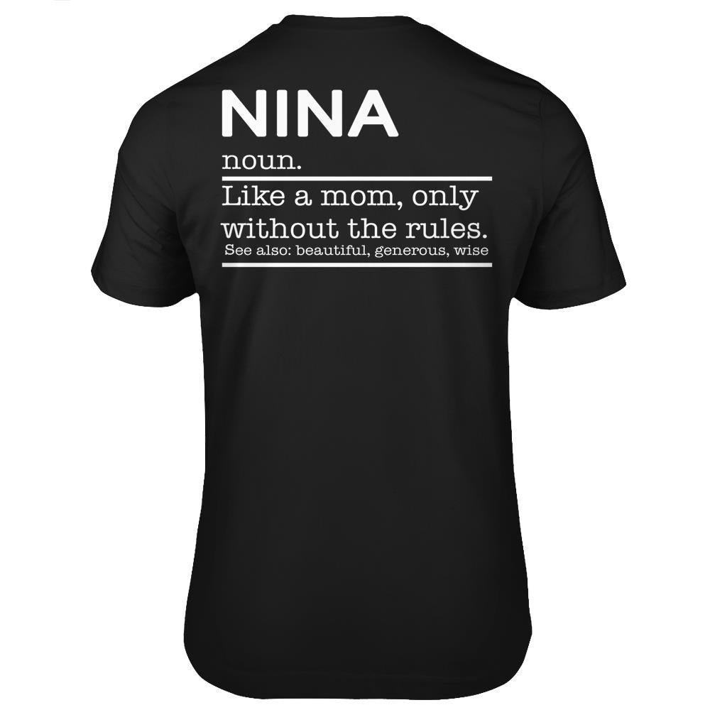 Funny Nina Definition Grandma Mother Day Gifts T Shirts Print On Back