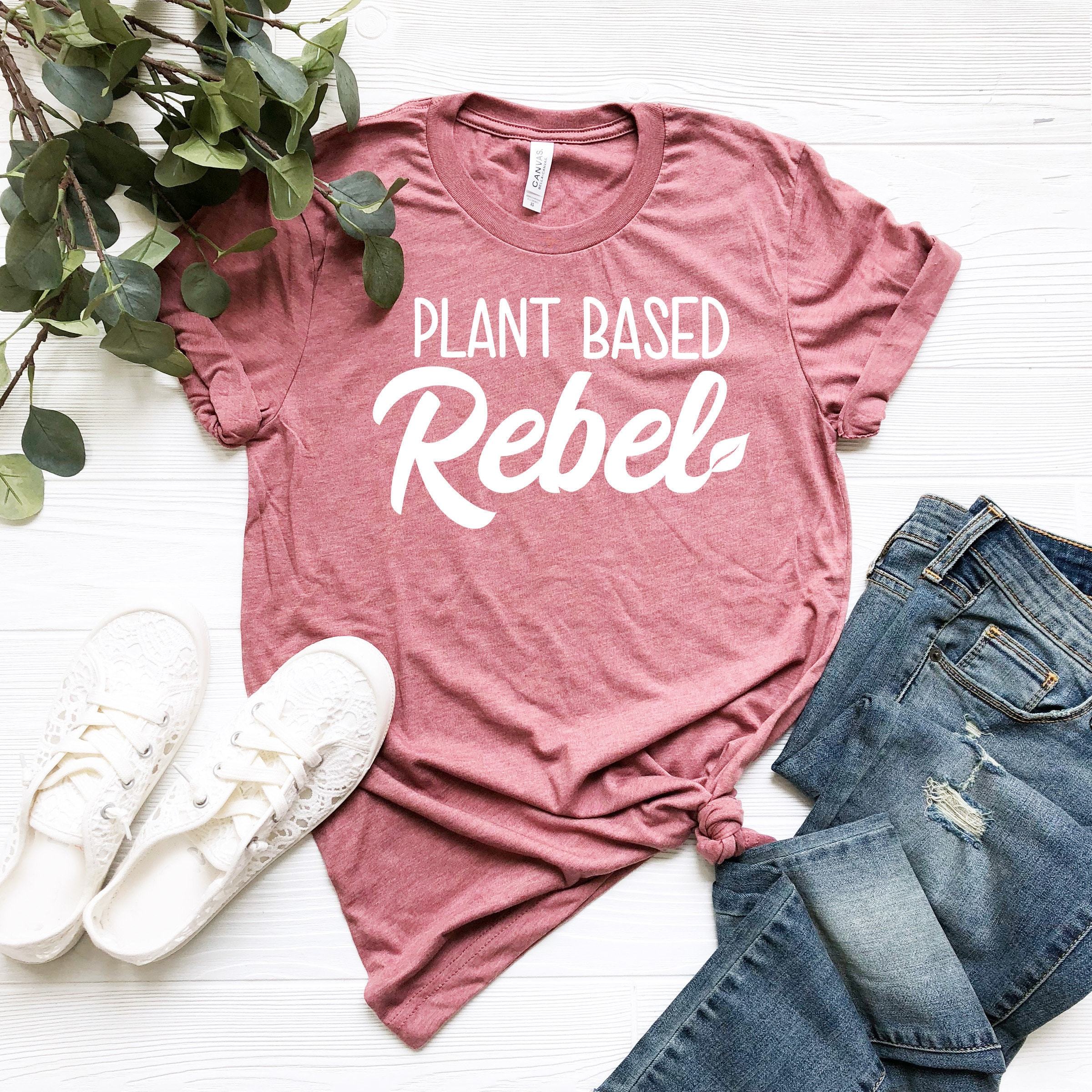 Plant Based Rebel Shirt, Funny Vegan Shirt,Vegetarian Shirt,Vegan Clothing ,Animal Lover Shirt,Animal Activist Shirt,Save Animal Shirt