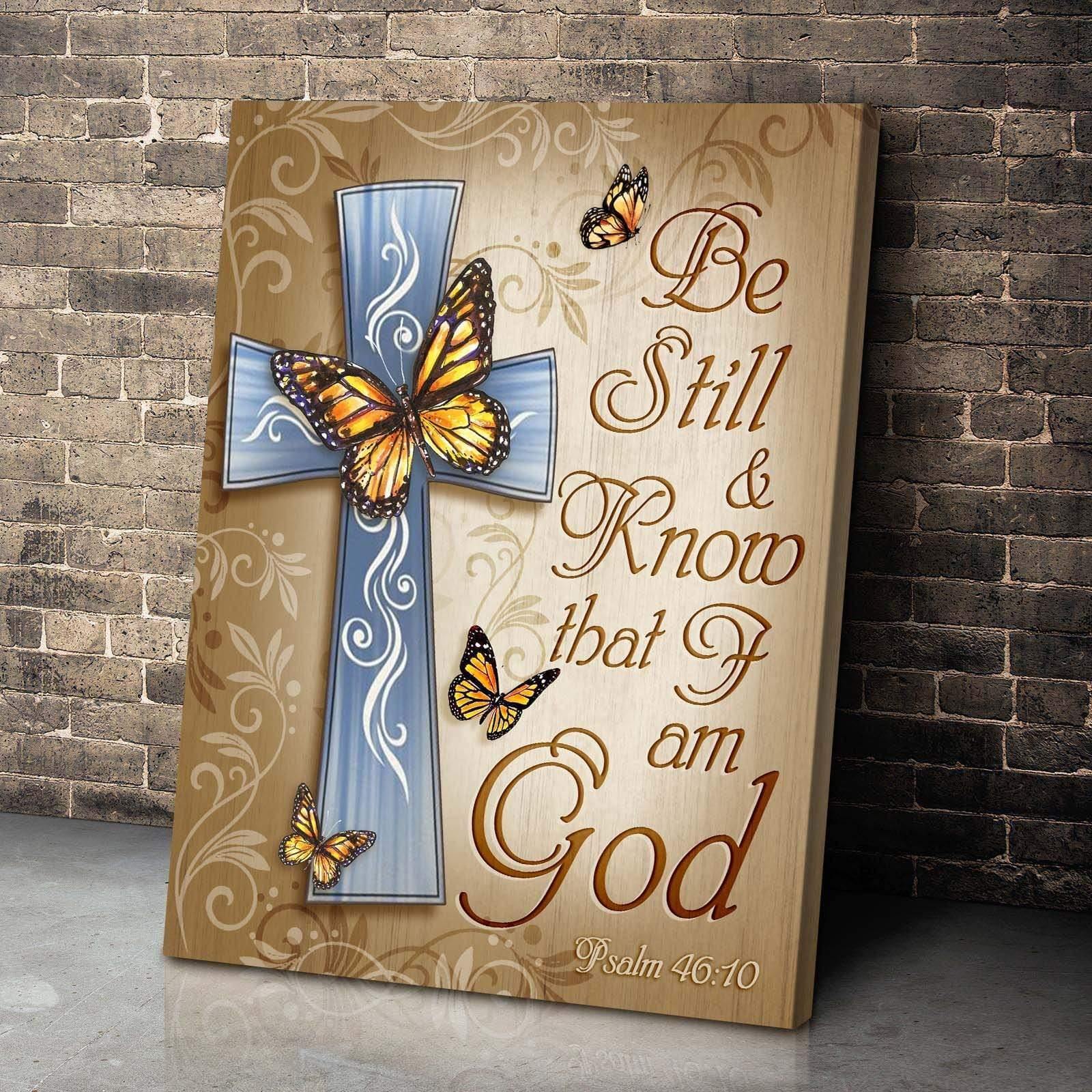 Be Still And Know That I Am God Butterfly Premium Wall Art Canvas