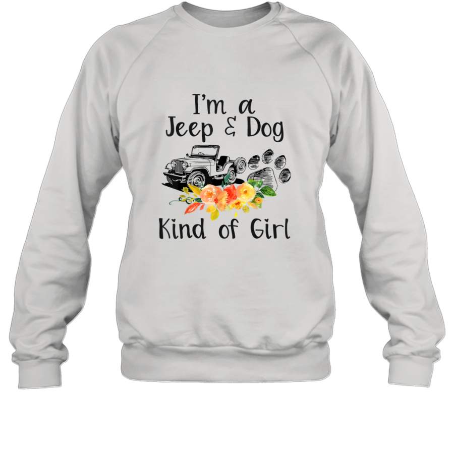 I’M A Jeep & Dog Kind Of Girl Shirt Sweatshirt Lt11